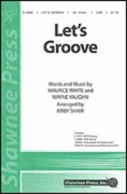 Let's Groove - SAB Kirby Shaw Shawnee Press Choral Score Octavo
