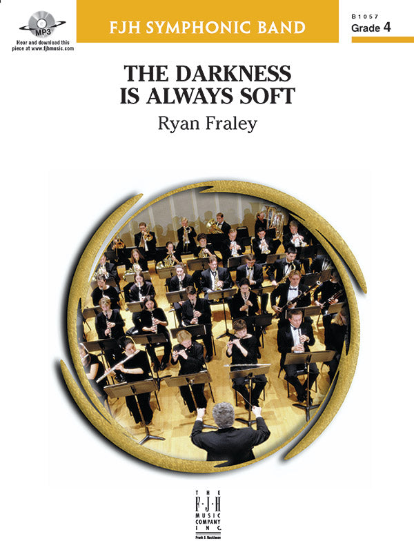 The Darkness is Always Soft - Concert Band Conductor Score & Parts (Digital Download)