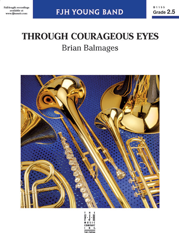 Through Courageous Eyes - Concert Band Conductor Score & Parts (Digital Download)