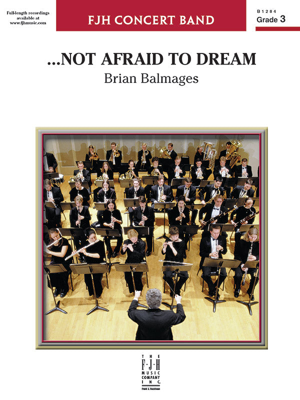 ...Not Afraid to Dream - Concert Band Conductor Score & Parts (Digital Download)