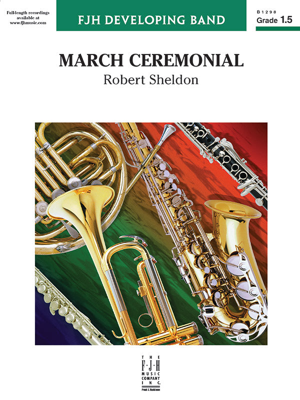 March Ceremonial - Concert Band Conductor Score & Parts (Digital Download)