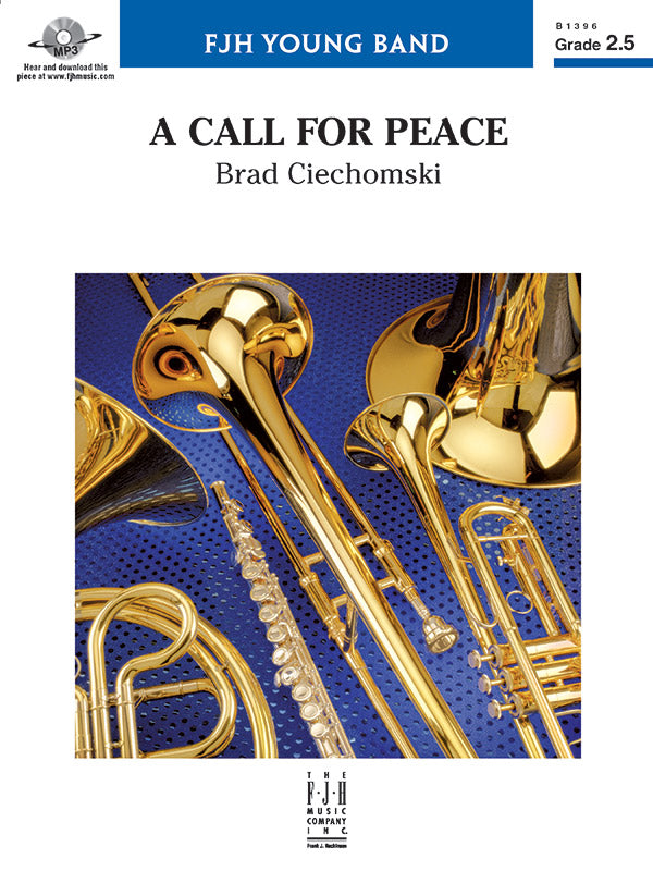 A Call for Peace - Concert Band Conductor Score & Parts (Digital Download)