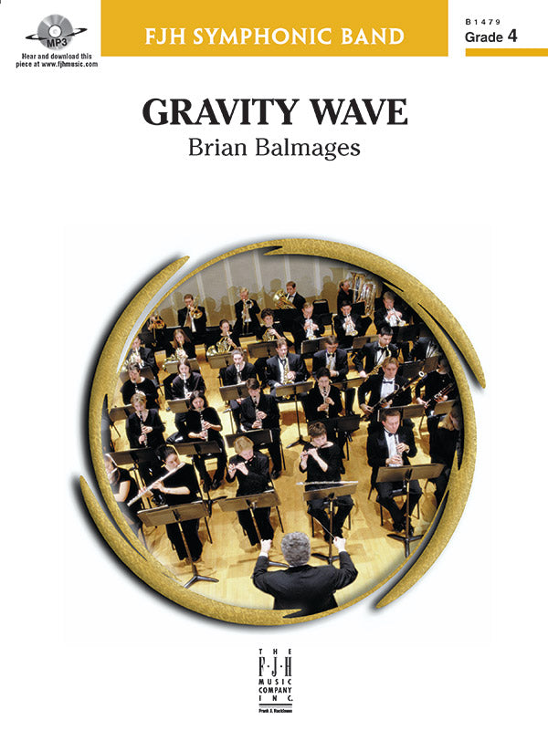Gravity Wave - Concert Band Conductor Score & Parts (Digital Download)