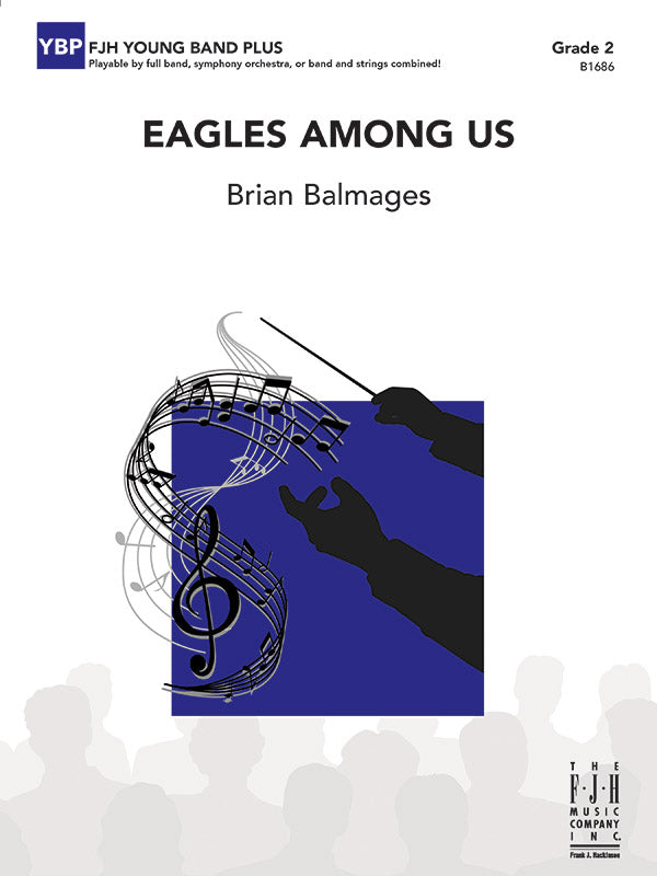 Eagles Among Us - Concert Band Conductor Score & Parts (Digital Download)