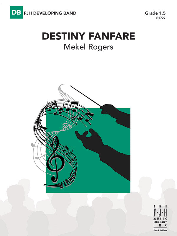 Destiny Fanfare - Concert Band Conductor Score & Parts (Digital Download)