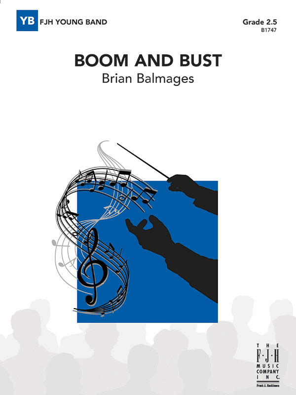 Boom and Bust - Concert Band Conductor Score & Parts (Digital Download)