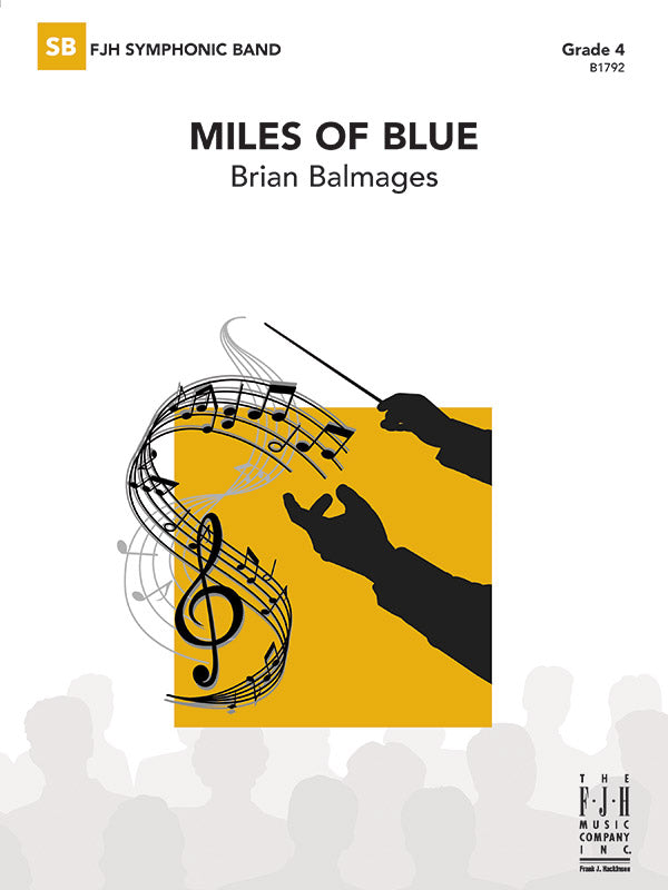 Miles of Blue - Concert Band Conductor Score & Parts (Digital Download)