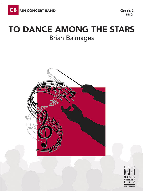 To Dance Among the Stars - Concert Band Conductor Score & Parts (Digital Download)