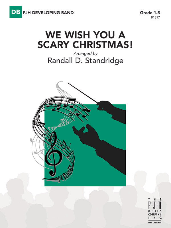 We Wish You a Scary Christmas! - Concert Band Conductor Score & Parts (Digital Download)