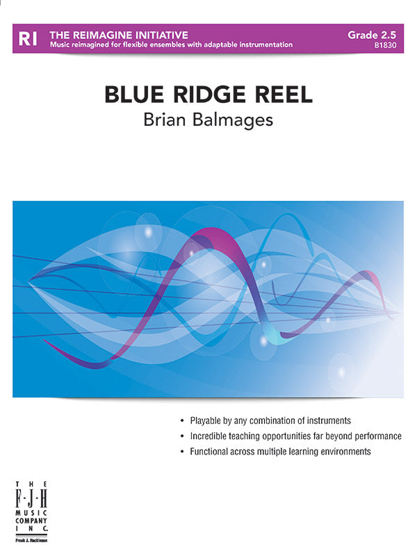 Blue Ridge Reel - Flexible Band/String Ensemble Score & Parts (Digital Download)