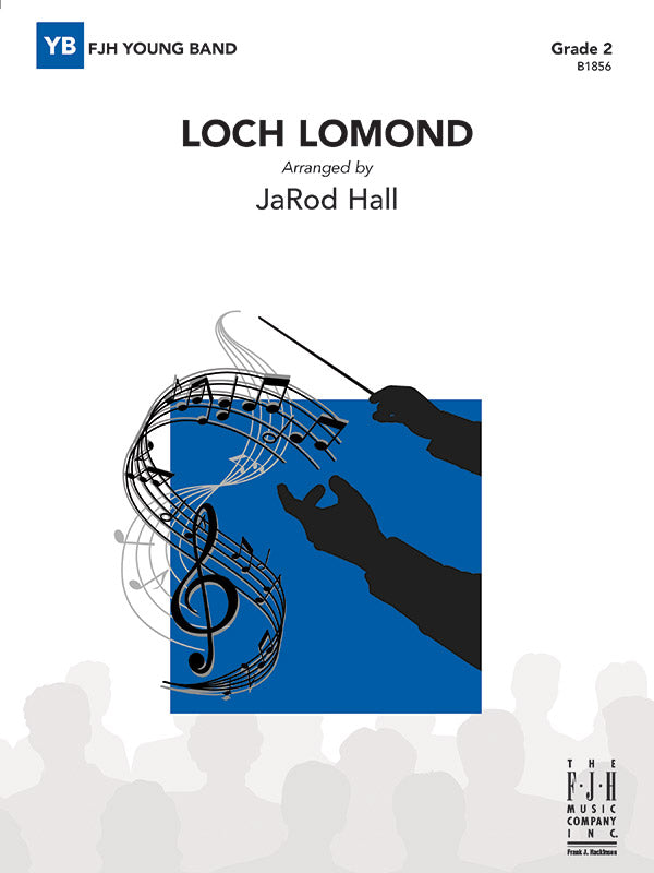 Loch Lomond - Grade 2 - Concert Band Conductor Score & Parts (Digital Download)