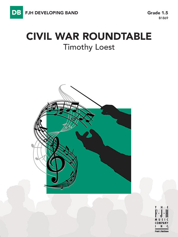 Civil War Roundtable - Concert Band Conductor Score & Parts (Digital Download)