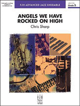 Angels We Have Rocked on High - Jazz Ensemble Conductor Score & Parts (Digital Download)