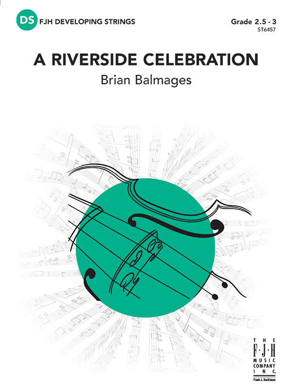 A Riverside Celebration - String Orchestra Conductor Score & Parts (Digital Download)