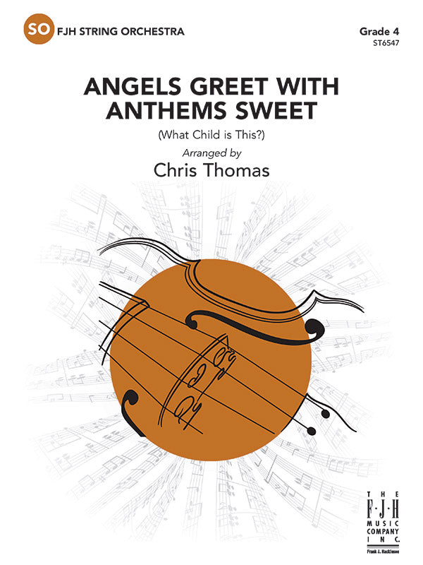 Angels Greet with Anthems Sweet (What Child is This?) - String Orchestra Conductor Score & Parts (Digital Download)