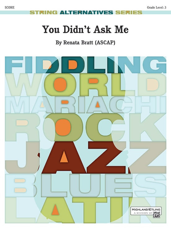 You Didn't Ask Me – String Orchestra Conductor Score & Parts (Digital Download)
