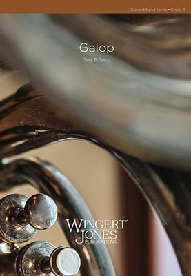 Galop - Gary P. Gilroy - Wingert-Jones Publications Score/Parts
