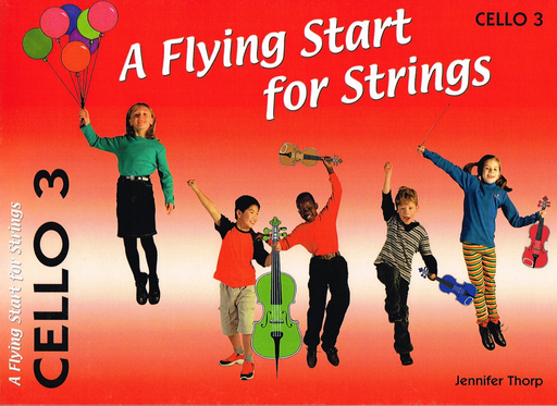 Flying Start for Strings Book 3 - Cello by Thorp Flying Strings FS049