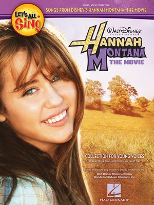 Let's All SingŒƒ Songs From Disney's Hannah Montana - The Movie, A Collection for Young Voices - Janet Day|Tom Anderson Hal Leonard Performance/Accompaniment CD CD