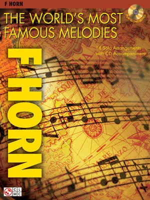 The World's Most Famous Melodies - French Horn Various Cherry Lane Music /CD