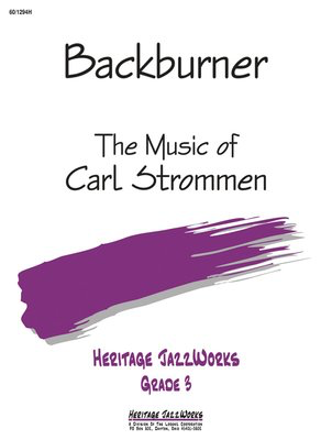Backburner - Carl Strommen - Heritage Music Press Score/Parts