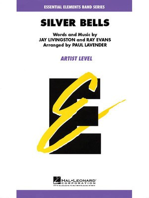 Silver Bells - Jay Livingston|Ray Evans - Paul Lavender Hal Leonard Score/Parts