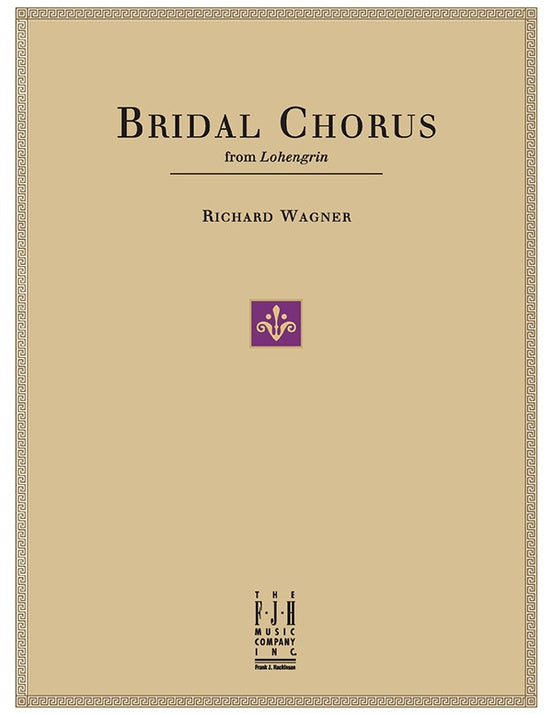 Wagner - Bridal Chorus (from Lohengrin) - Piano (Digital Download)