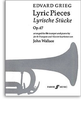 Grieg - Lyric Pieces - Trumpet/Piano Accompaniment Faber Music 0571508545