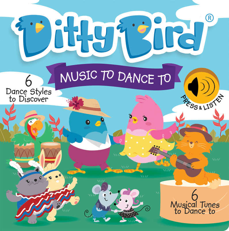Ditty Bird Music to Dance To