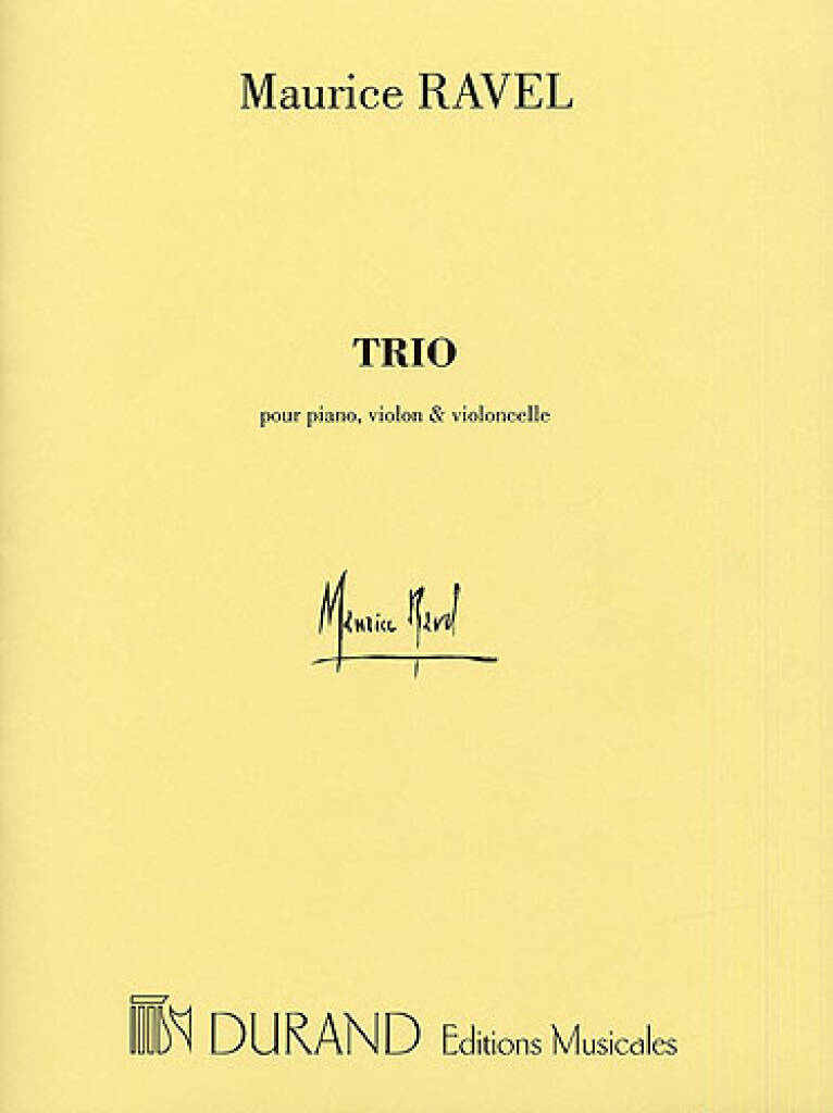 Trio - Maurice Ravel - Piano|Cello|Violin Durand Editions Musicales Piano Trio