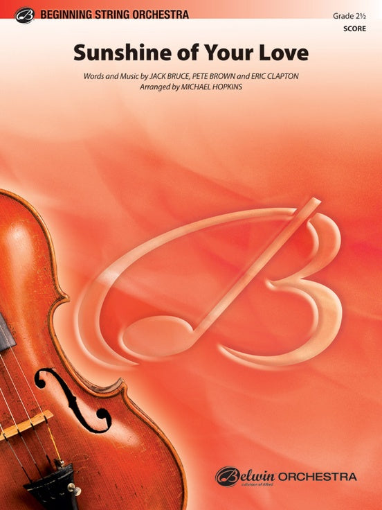 Sunshine of Your Love – String Orchestra Conductor Score & Parts (Digital Download)