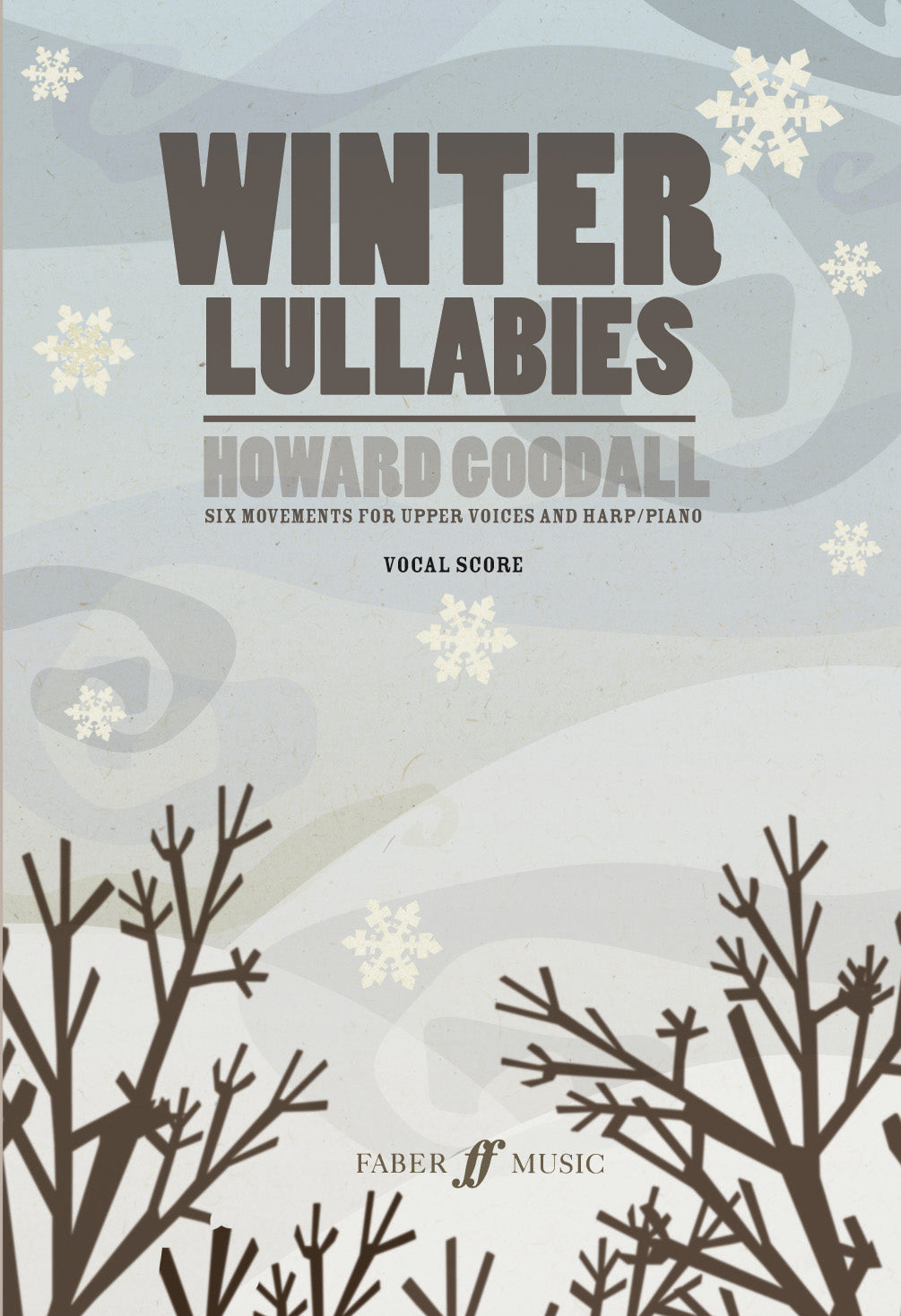 Lullaby of Winter - Howard Goodall - Upper Voices (Digital Download)