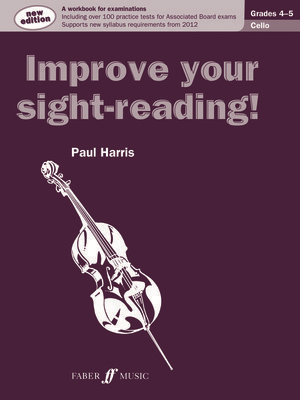 Improve your sight-reading! Cello 4-5 - Paul Harris - Cello Faber Music