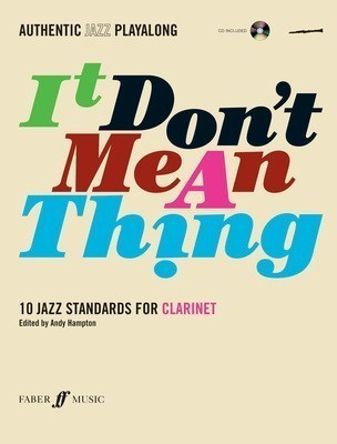 It don't mean a thing - Clarinet/CD - Andy Hampton - Clarinet Faber Music /CD