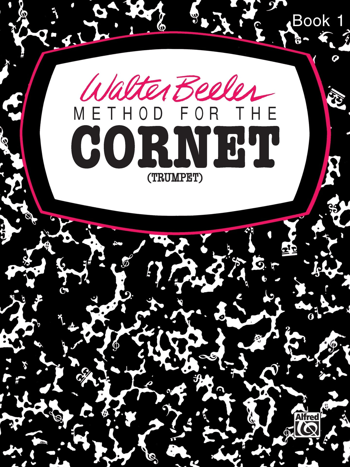 Walter Beeler Method for the Cornet Book 1