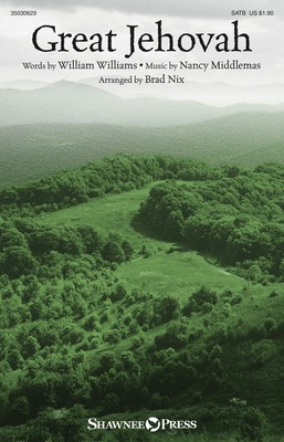 Great Jehovah - Nancy Middlemas - SATB Brad Nix Shawnee Press Octavo