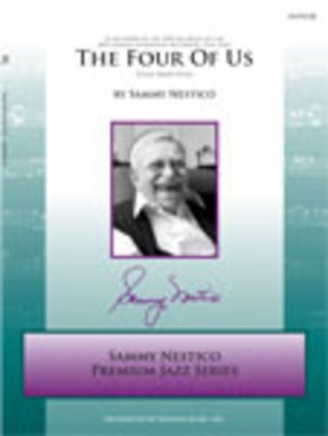 Four Of Us, The - Sammy Nestico - Kendor Music Score/Parts