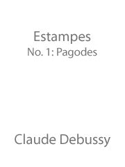 Debussy - Estampes (No. 1: Pagodes) - Piano Solo (Digital Download)