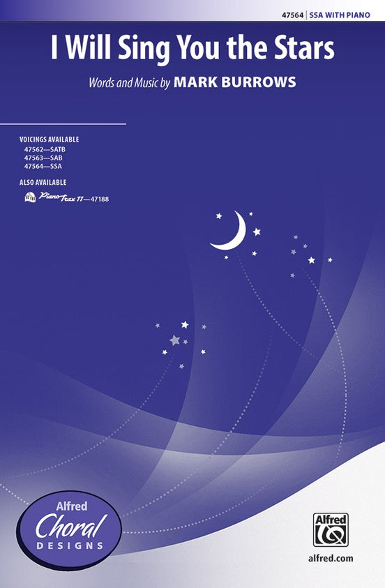 I Will Sing You the Stars – SSA Choral Octavo (Digital Download)