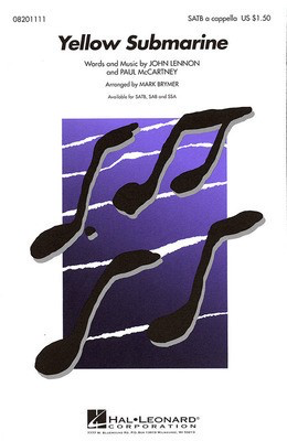 Yellow Submarine - John Lennon|Paul McCartney - SSA Mark Brymer Hal Leonard Choral Score Octavo