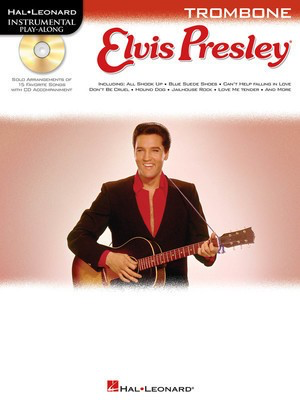 Elvis Presley for Trombone - Instrumental Play-Along Book/CD Pack - Trombone Hal Leonard Trombone Solo /CD
