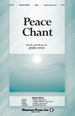 Peace Chant - Jerry Estes - 3-Part Mixed Shawnee Press Choral Score Octavo