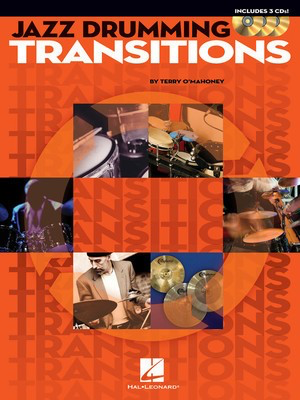 Jazz Drumming Transitions - Drums Terry O'Mahoney Hal Leonard Drum Notation /CD