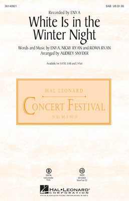 White Is in the Winter Night - Enya|Nicky Ryan|Roma Ryan - SAB Audrey Snyder Hal Leonard Octavo