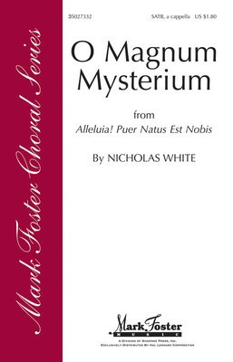 O Magnum Mysterium - Nicholas White - SATB Shawnee Press Choral Score Octavo