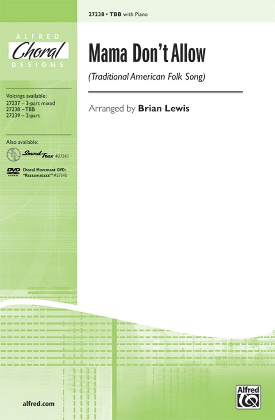 Mama Don't Allow – TBB Choral Octavo (Digital Download)