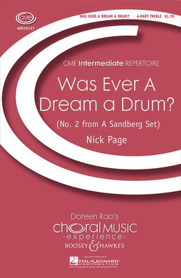 Was Ever a Dream a Drum? - CME Intermediate - Nick Page - 4-Part Treble Boosey & Hawkes Octavo