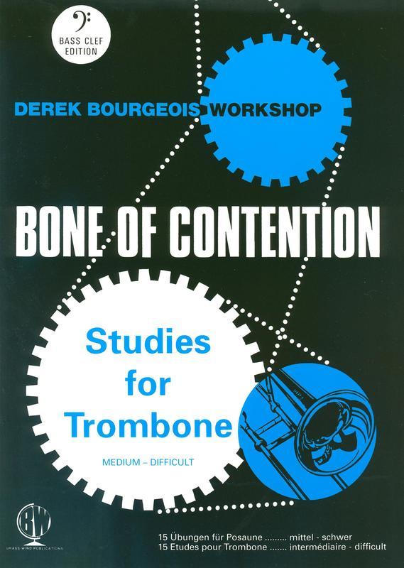 BONE OF CONTENTION STUDIES BASS CLEF EDITION - BOURGEOIS - TROMBONE - BRASSWIND