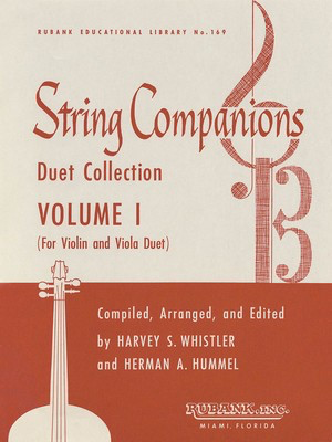 String Companions, Volume 1 - Violin and Viola Duet Collection Published in Score Form - Viola|Violin Harvey S. Whistler|Herman Hummel Rubank Publications String Duo