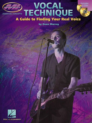 Vocal Technique - A Guide to Finding Your Real Voice